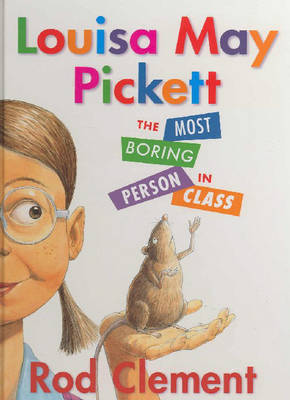 Louisa May Pickett: The Most Boring Person in Class by Rod Clement image
