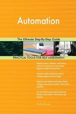 Automation The Ultimate Step-By-Step Guide by Gerardus Blokdyk image