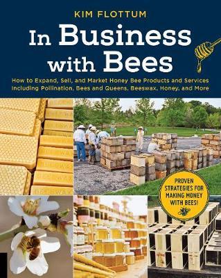 In Business with Bees by Kim Flottum image