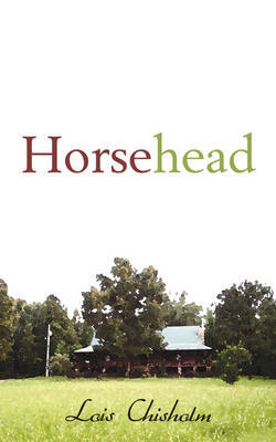 Horsehead on Paperback by Lois Chisholm