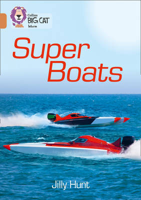 Super Boats by Jilly Hunt