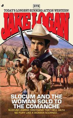 Slocum and the Woman Sold to the Comanche by Jake Logan image