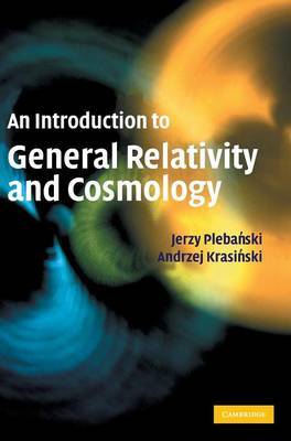 An Introduction to General Relativity and Cosmology by Jerzy Plebanski image