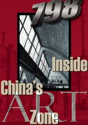 798: Inside China's Art Zone by Wenya Huang image