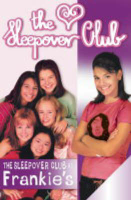 The Sleepover Club at Frankie's: Definitely Not for Boys! by Rose Impey image