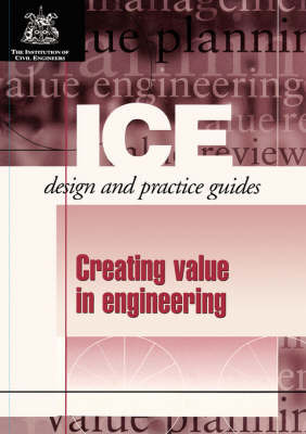 Creating Value in Engineering Projects by Institution of Civil Engineers image