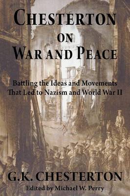 Chesterton on War and Peace by G.K.Chesterton image