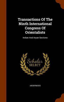 Transactions of the Ninth International Congress of Orientalists on Hardback by * Anonymous