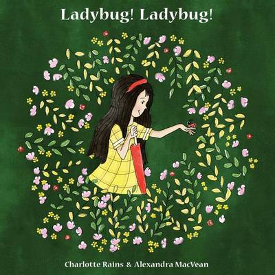 Ladybug! Ladybug! by C J Rains image