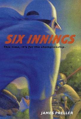 Six Innings: A Game in the Life by James Preller image