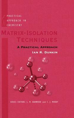 Matrix Isolation Techniques by Ian R. Dunkin image