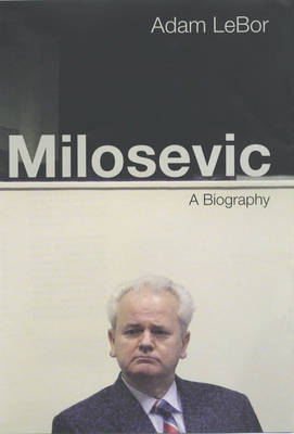 Milosevic by Adam LeBor image