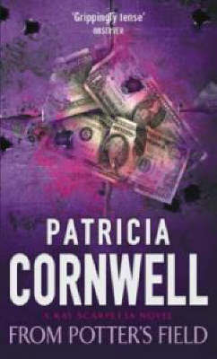 From Potter's Field (Kay Scarpetta #6) by Patricia Cornwell