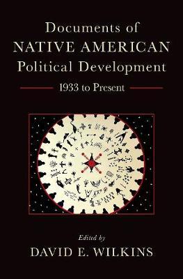 Documents of Native American Political Development by David E Wilkins image