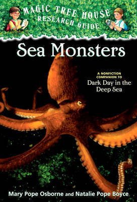 Sea Monsters: A Nonfiction Companion to Dark Day in the Deep Sea on Hardback by Mary Pope Osborne