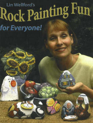 Rock Painting Fun for Everyone! by Lin Wellford image