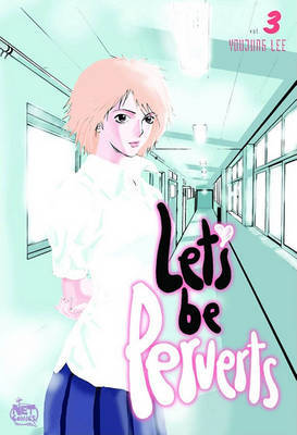 Let's be Perverts: v. 3 by Youjung Lee image