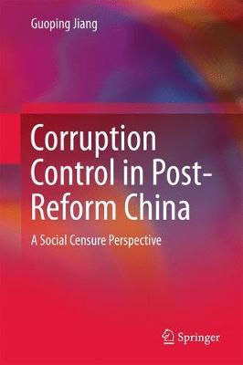 Corruption Control in Post-Reform China by Guoping Jiang image