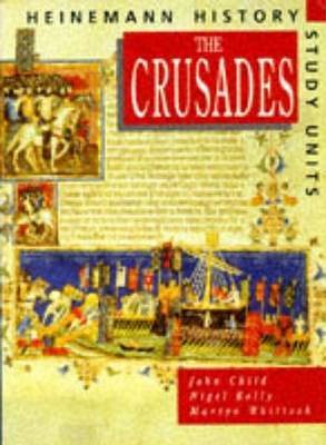 Heinemann History Study Units: Student Book. The Crusades by John Child image