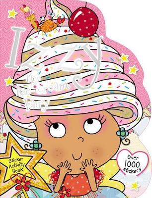 Izzy the Ice Cream Fairy Sticker Activity Book by Thomas Nelson