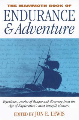 The Mammoth Book of Endurance and Adventure by Jon E. Lewis image