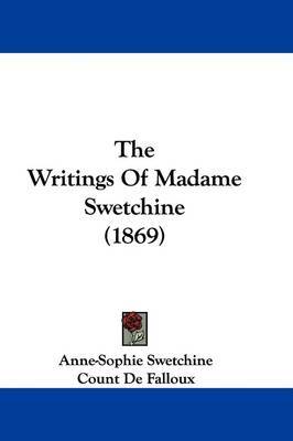 The Writings Of Madame Swetchine (1869) on Hardback by Anne-Sophie Swetchine