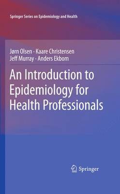 An Introduction to Epidemiology for Health Professionals by Jorn Olsen image
