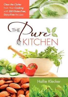The Pure Kitchen by Hallie Klecker image