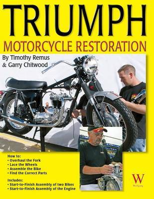 Triumph Motorcycle Restoration by Timothy Remus