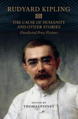 The Cause of Humanity and Other Stories by Rudyard Kipling image