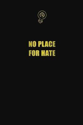 No Place For Hate by Blue Stone Publishers image