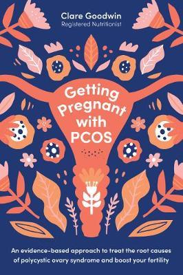 Getting Pregnant with PCOS by Clare Goodwin image
