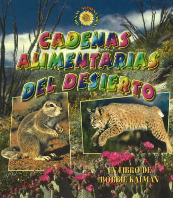 Cadenas Alimentarias del Desierto by Bobbie Kalman image
