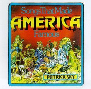 Songs That Made America Famous by Patrick Sky image