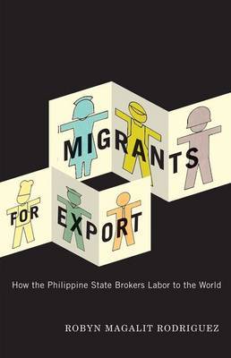 Migrants for Export on Hardback by Robyn Magalit Rodriguez