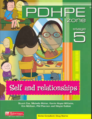 PDHPE Zone: Self and Relationships: Stage 5 on Paperback by Stuart Cox