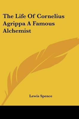 Life of Cornelius Agrippa a Famous Alchemist image