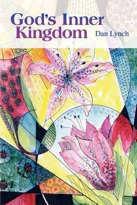God's Inner Kingdom by Dan Lynch image