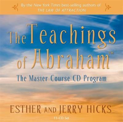 The Teachings Of Abraham by Esther Hicks