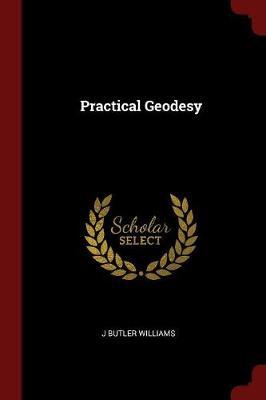 Practical Geodesy by J Butler Williams image