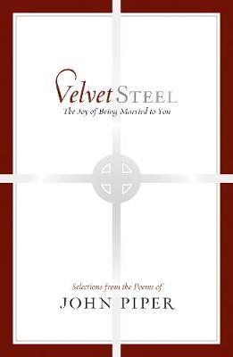 Velvet Steel by John Piper image