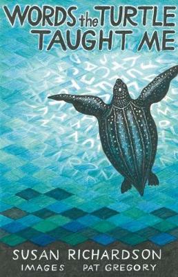 Words the Turtle Taught Me by Susan Richardson image