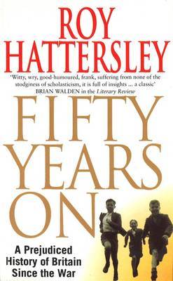 50 Years On by Roy Hattersley image