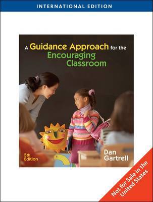 A Guidance Approach for the Encouraging Classroom by Dan Gartrell image
