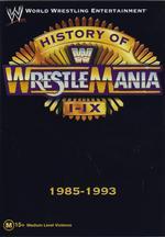 WWE - History Of Wrestlemania 1-9: 1985-1993 on DVD WWE - History Of Wrestlemania 1-9: 1985-1993 on DVD