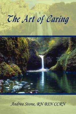 The Art of Caring by Andrea Stone image