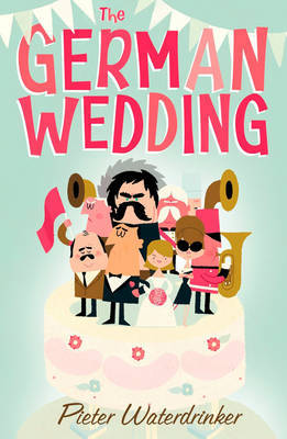 The German Wedding on Paperback by Pieter Waterdrinker