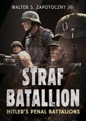 Strafbattalion by Walter S Zapotoczny image