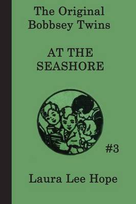 The Bobbsey Twins at the Seashore by Laura Lee Hope image
