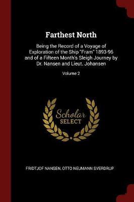 Farthest North by Fridtjof Nansen